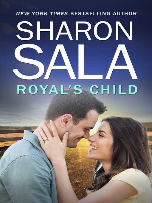 Title details for Royal's Child by Sharon Sala - Available